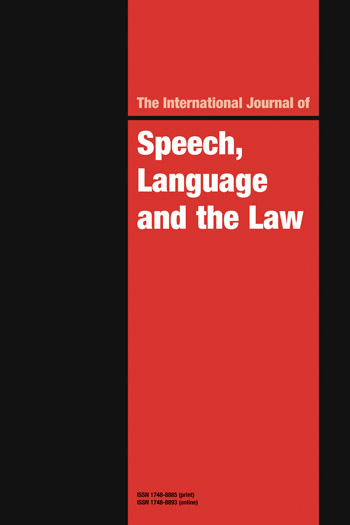 International Journal of Speech, Language and the Law